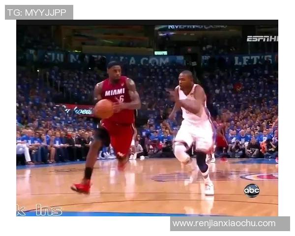 热火与雷霆总决赛第五场精彩对决回顾及赛后分析